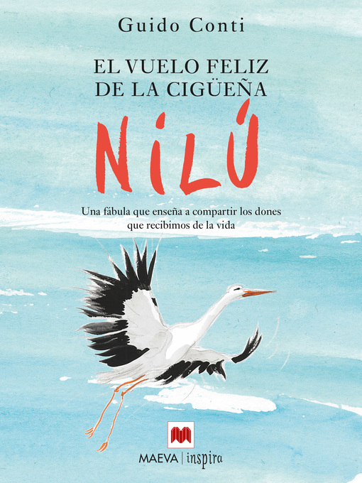 Cover image for El vuelo feliz de la cigüeña Nilú